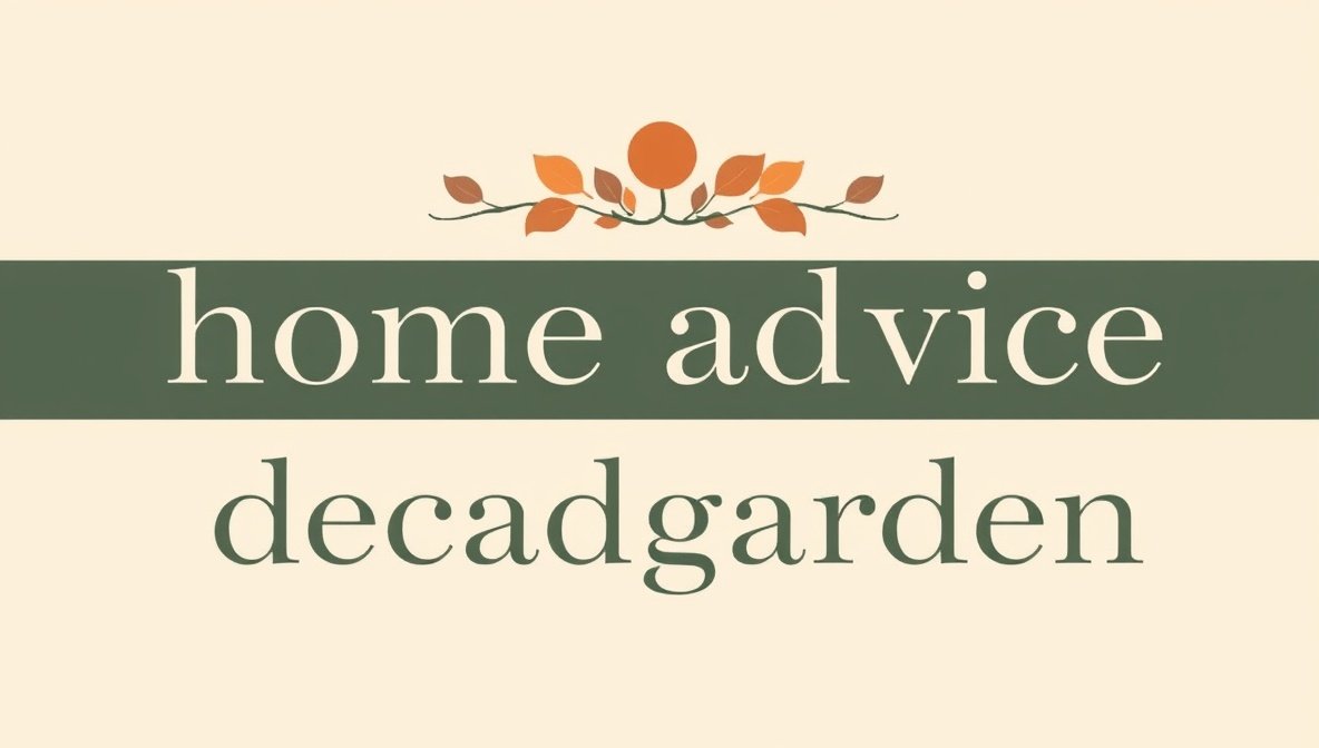 home advice decadgarden